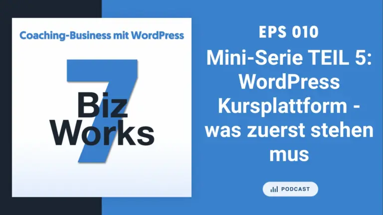 WordPress Kursplattform starten – Podcast Cover EPS 010